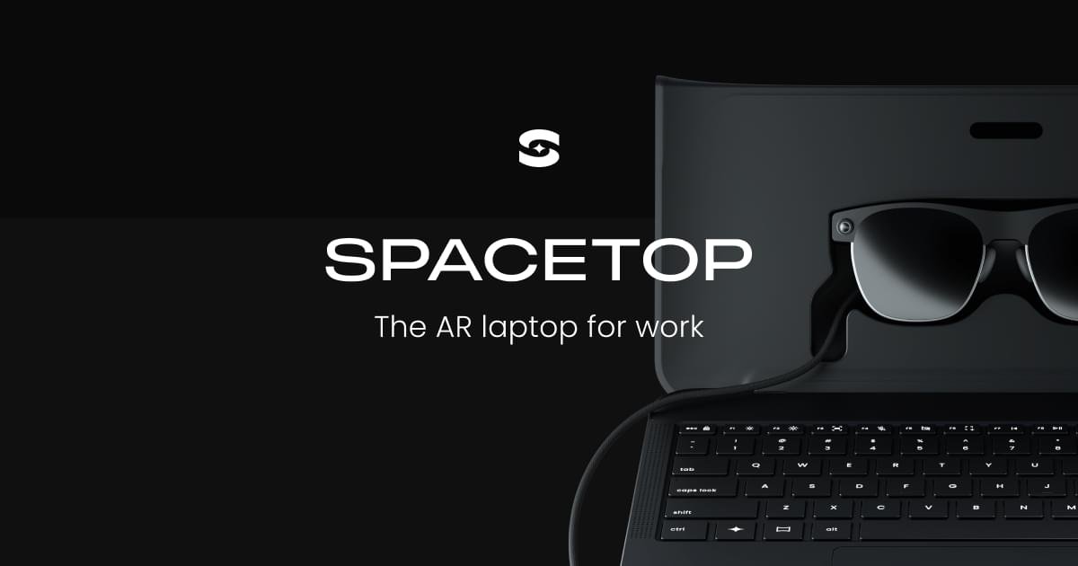 للاسف الغاء مشروع Spacetop أول لابتوب بدون شاشة! – Realm VR | عالم الواقع الإفتراضي