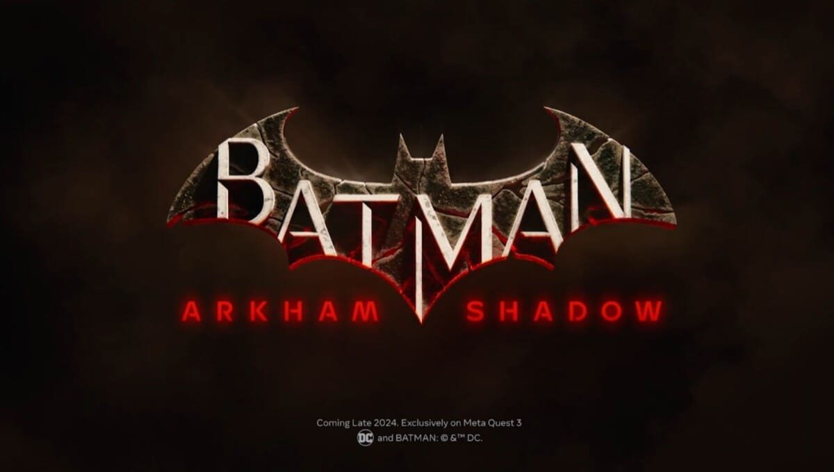 موعد اصدار لعبة Batman: Arkham Shadow مع الكشف عن عرض جديد لها. – Realm VR | عالم الواقع الإفتراضي